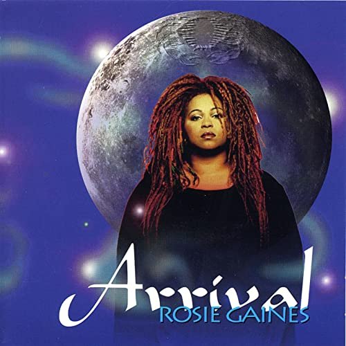 Rosie Gaines - Arrival (1997)