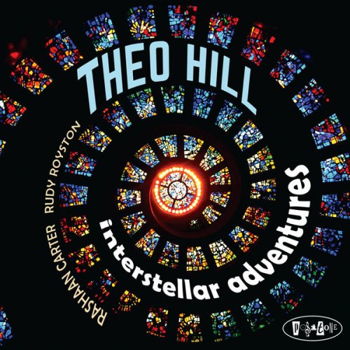 Theo Hill - Interstellar Adventures (2018) [Hi-Res]