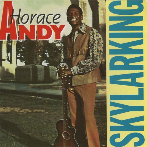 Horace Andy - Skylarking (2015)