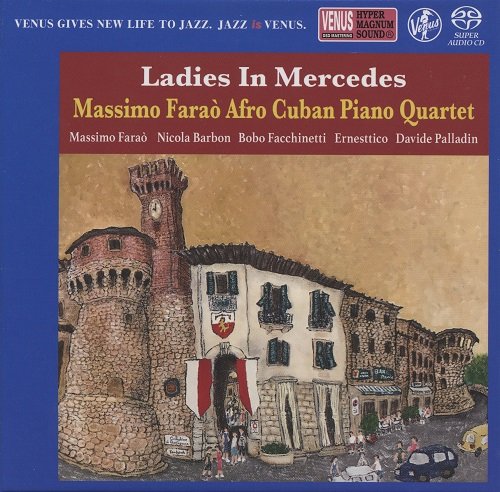 Massimo Farao Afro Cuban Piano Quartet - Ladies In Mercedes (2020) [SACD]