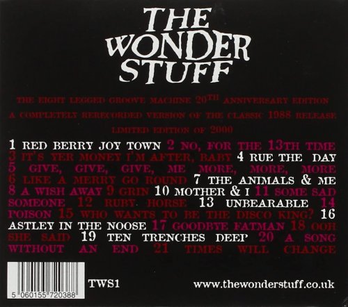 The Wonder Stuff - The Eight Legged Groove Machine (20th Anniversary Edition) (2009)