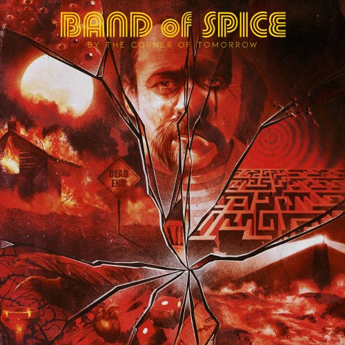 Band Of Spice - By the Corner of Tomorrow (2021)