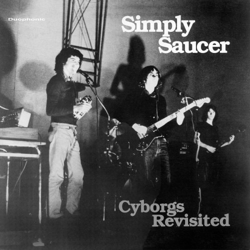 Simply Saucer - Cyborgs Revisited (2018) [Hi-Res]