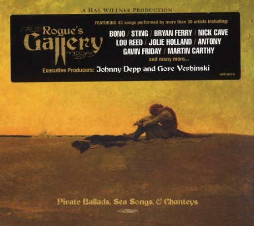 Various Artist - Rogue's Gallery (Pirate Ballads, Sea Songs, & Chanteys) (2006)