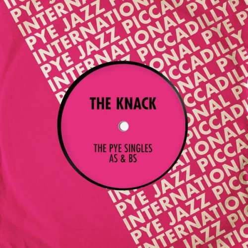 The Knack - The Pye Singles As & Bs (2021)