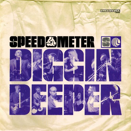 Speedometer - Diggin Deeper (2006)