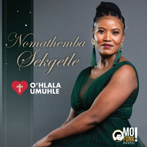 Nomathemba Sekgetle - O'hlala Umuhle (2021)