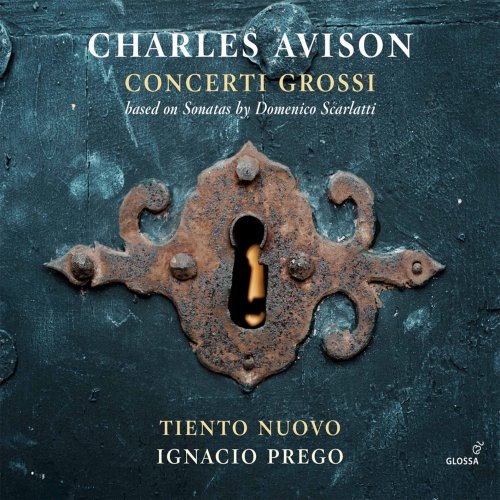 Tiento Nuovo & Ignacio Prego - Avison: Concerti grossi (2021) [Hi-Res]