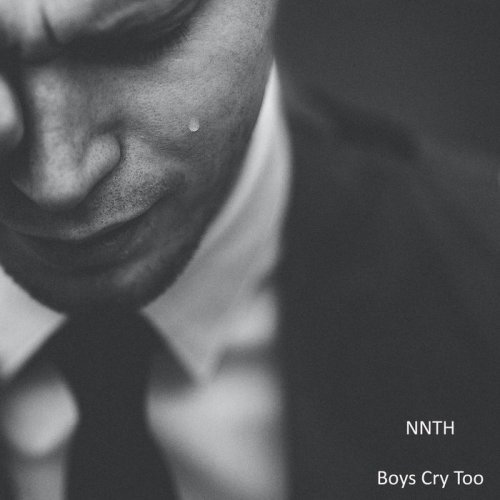 Nnth - Boys Cry Too (2021)