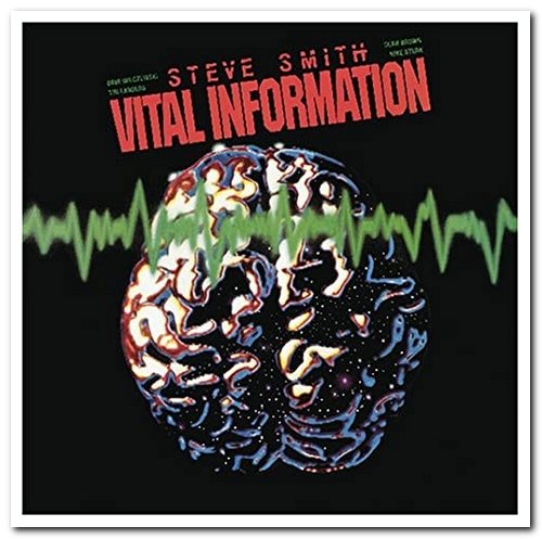 Steve Smith & Vital Information - Vital Information (1983) [Remastered 2005]