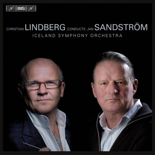 Christian Lindberg, Iceland Symphony Orchestra - Christian Lindberg Conducts Jan Sandstrom (2011) Hi-Res