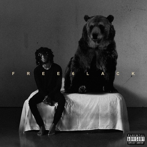 6lack - FREE 6LACK (Bonus Track Version) (2017)