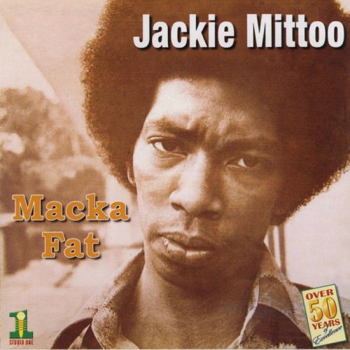 Jackie Mittoo - Macka Fat (2015)