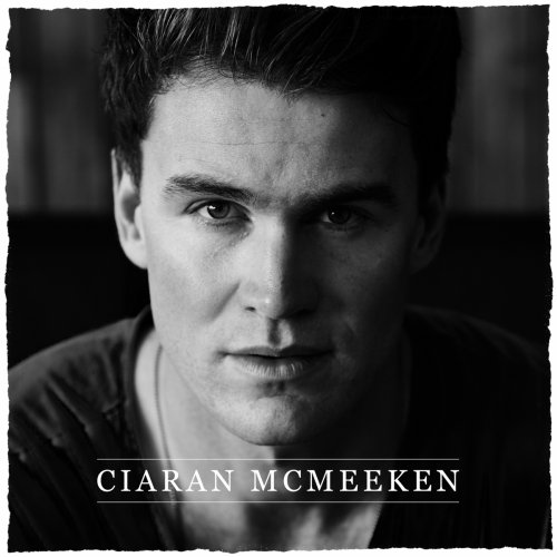 Ciaran McMeeken - Ciaran McMeeken (Deluxe Edition) (2018)
