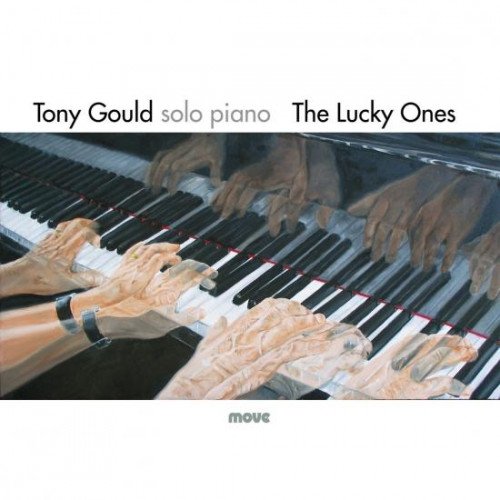 Tony Gould - The Lucky Ones (2010)