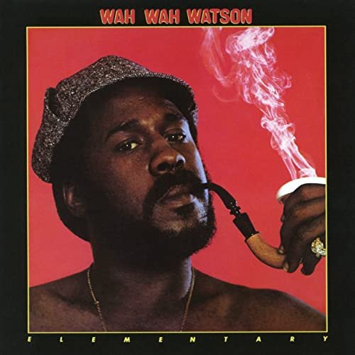 Wah Wah Watson - Elementary (Expanded Edition) (1976/2016)