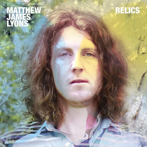 Matthew James Lyons ‎- Relics (2021)