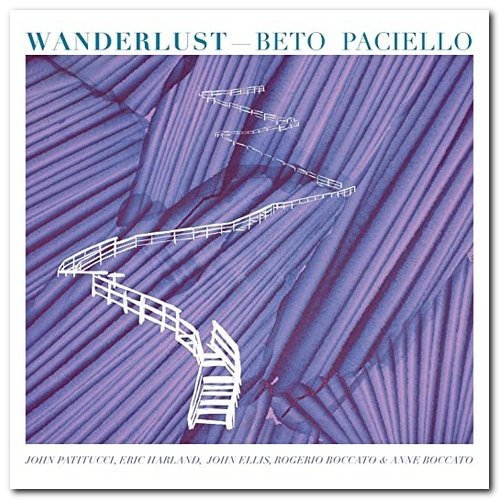 Beto Paciello - Wanderlust (2020)