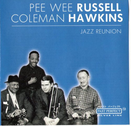 Pee Wee Russell & Coleman Hawkins - Jazz Reunion (1961) [2002]