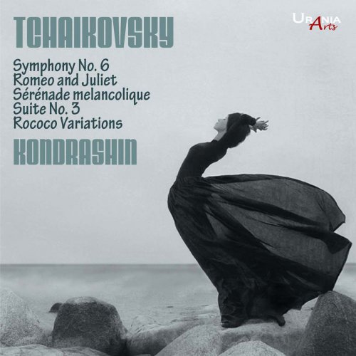 Kirill Kondrashin - Tchaikovsky: Orchestral Works (2017)
