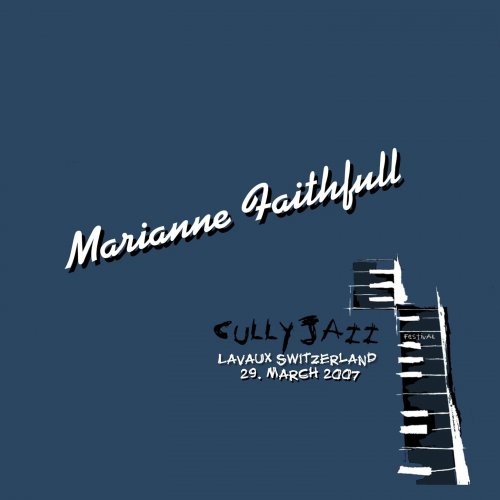 Marianne Faithfull - Cully Jazz Festival (2007)