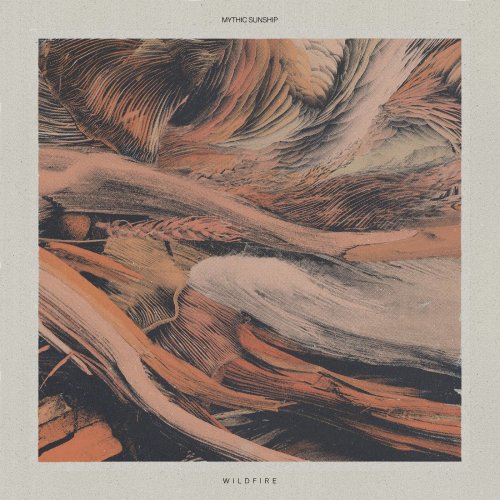 Mythic Sunship - Wildfire (2021)