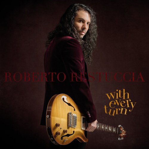 Roberto Restuccia - With Every Turn (2021)