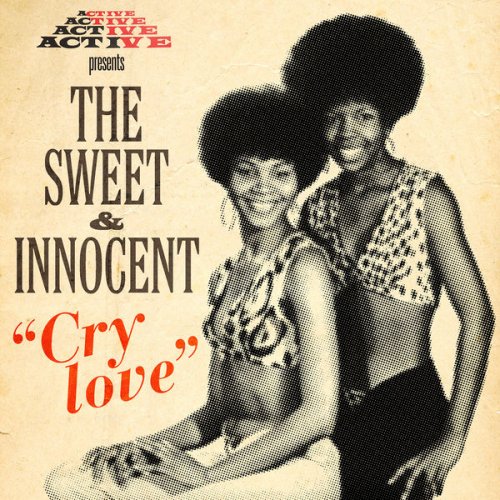 The Sweet & Innocent & The Memphis Mustangs - Cry Love (2021) [Hi-Res]