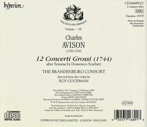 The Brandenburg Consort, Roy Goodman - Avison: 12 Concerti Grossi after Sonatas by Domenico Scarlatti (1994) CD-Rip