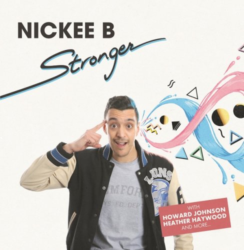 Nickee B - Stronger (2018)