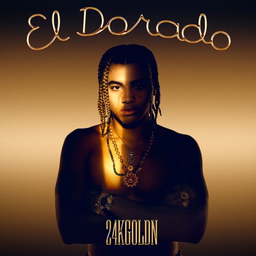 24kGoldn - El Dorado (2021) Hi-Res