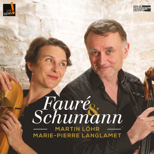 Marie-Pierre Langlamet, Martin Löhr - Fauré & Schumann (2021) [Hi-Res]