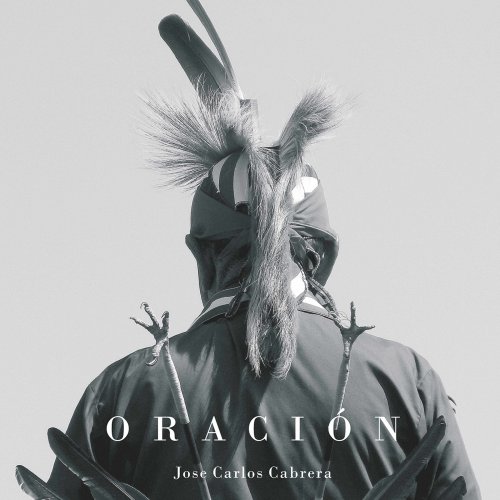 Jose Carlos Cabrera - Oración (2021)