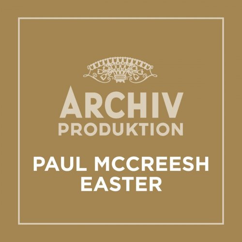 Paul McCreesh - Archiv Produktion - Paul McCreesh: Easter (2021)