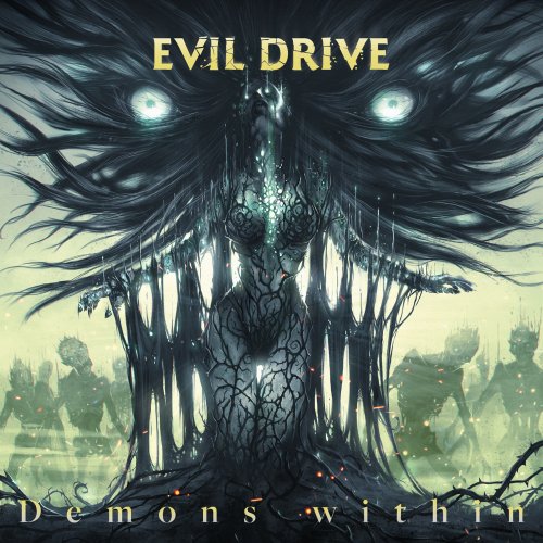 Evil Drivec - Demons Within (2021)