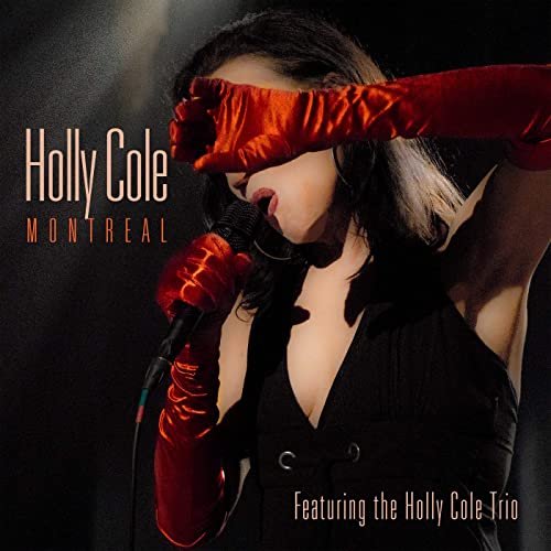 Holly Cole - Montreal (Live) (2021)