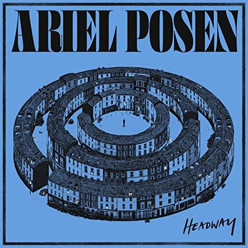 Ariel Posen - Headway (2021)