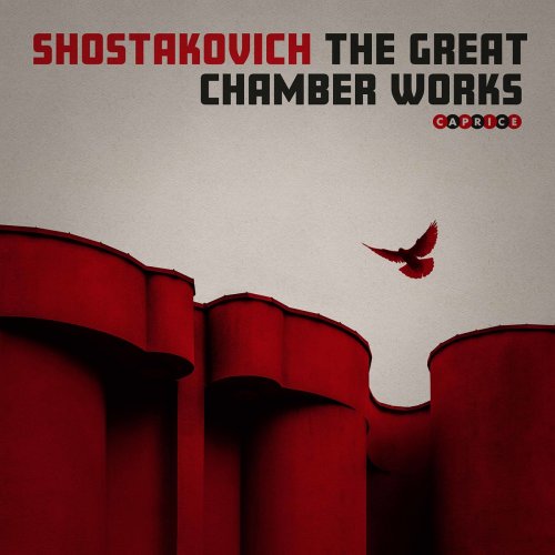 VA - Shostakovich: The Great Chamber Works (2021)