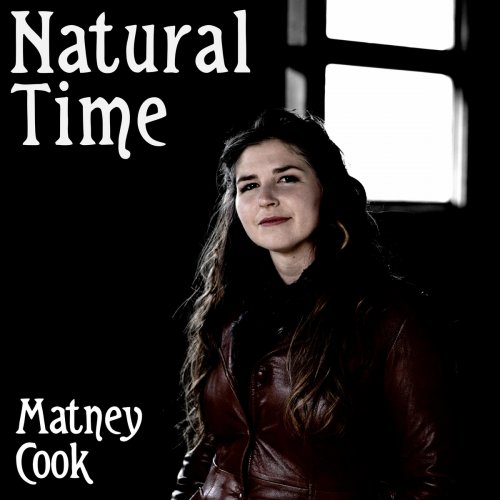 Matney Cook - Natural Time (2021)