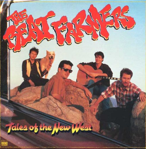 The Beat Farmers - Tales Of The New West (1985/2005) FLAC