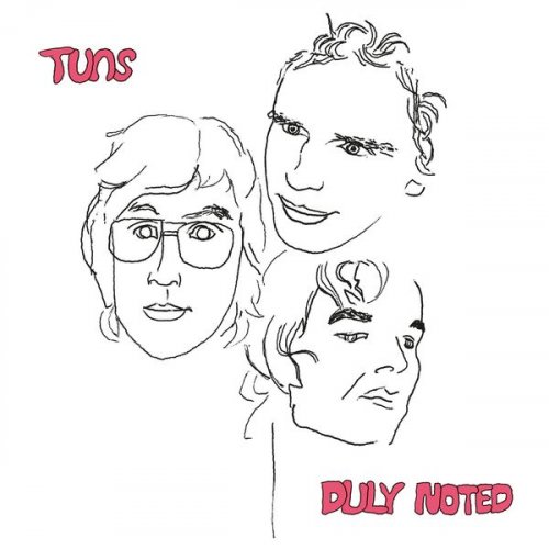 Tuns - Duly Noted (2021)