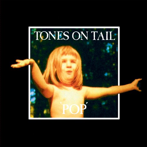 Tones On Tail - Pop (1984/2021) [Hi-Res]
