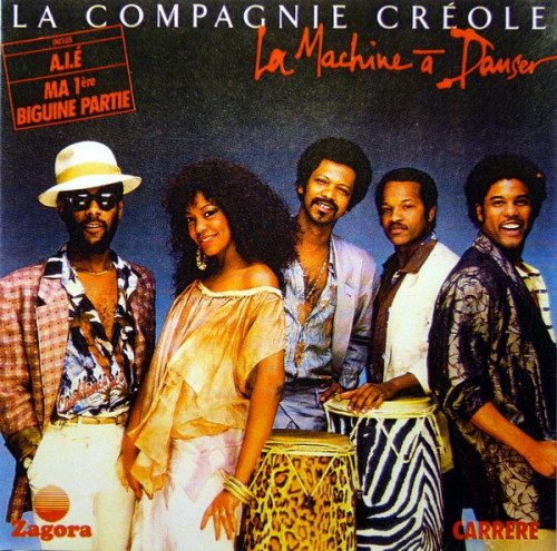 La Compagnie Créole - La Machine A Danser (1987)