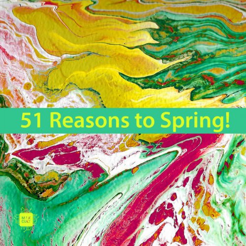 VA - 51 Reasons to Spring! (2021)