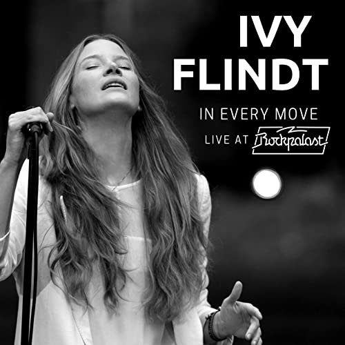 Ivy Flindt - In Every Move - Live at Rockpalast (2021) Hi Res