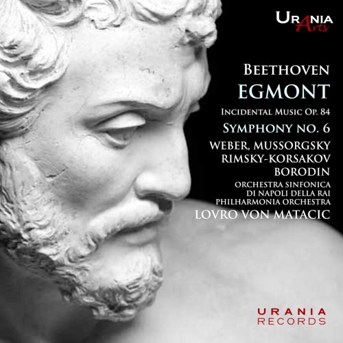 Lovro Von Matačić - Beethoven: Egmont & Symphony No. 6 (2018)
