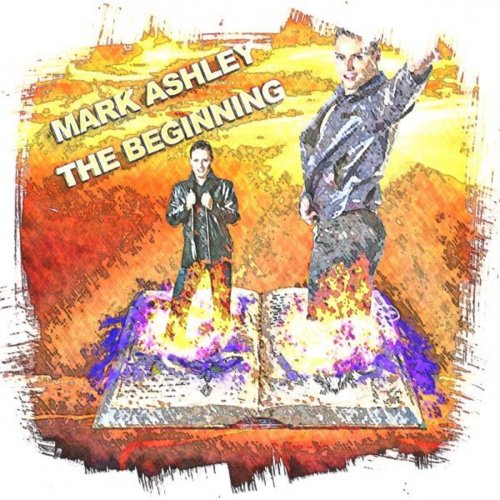 Mark Ashley - The Beginning (2021)