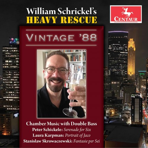 William Schrickel - Heavy Rescue: Vintage '88 (2021)