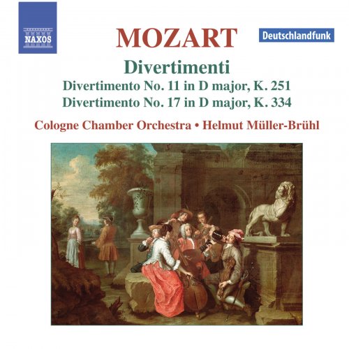 Cologne Chamber Orchestra, Helmut Müller-Brühl - Mozart: Divertimenti Nos. 11 & 17 (2013)