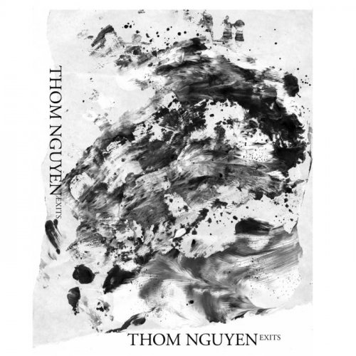 Thom Nguyen - Exits (2021)